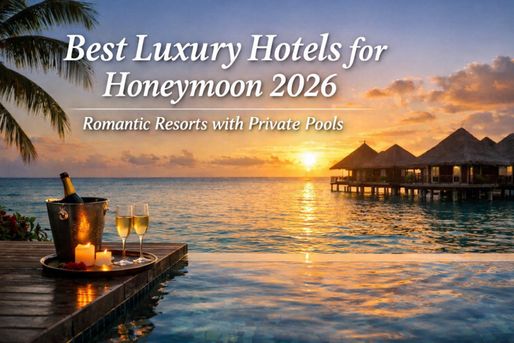 best-luxury-hotels-honeymoon